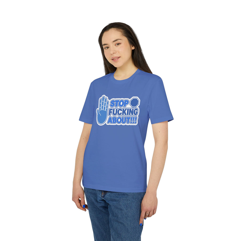 ✋ STOP FUCKING ABOUT! | Official GO Forth! T-Shirt | Large Chest Logo | Colour